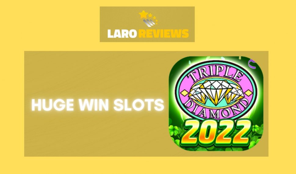 Huge Win Slots