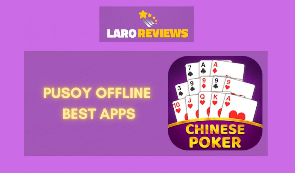 Pusoy Offline Best Apps