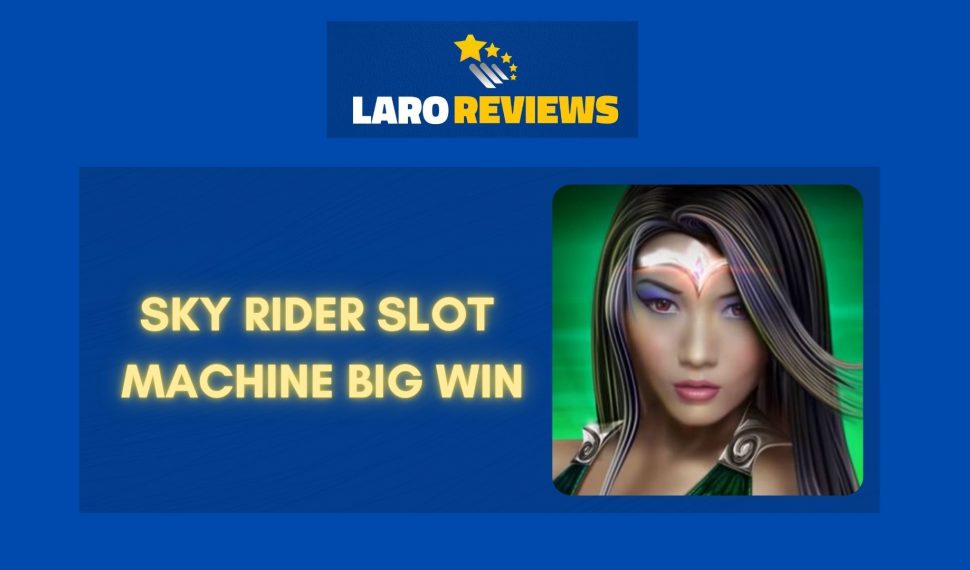 Sky Rider Slot Machine Big Win