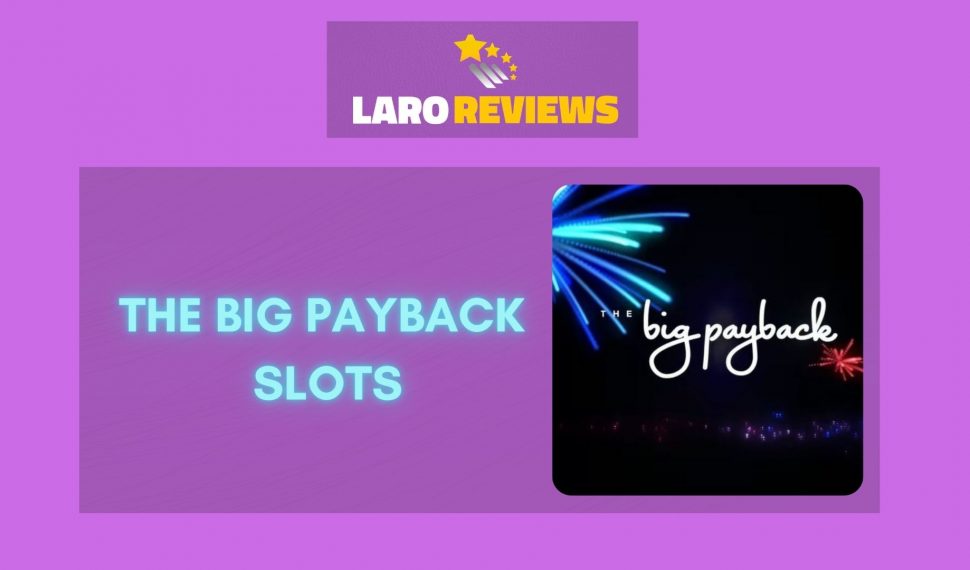 The Big Payback Slots