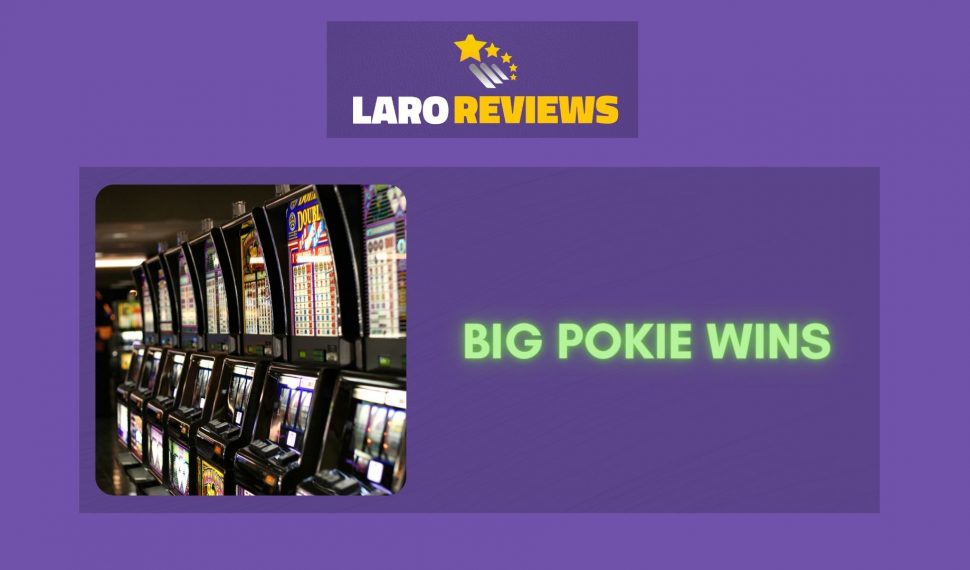 Big Pokie Wins