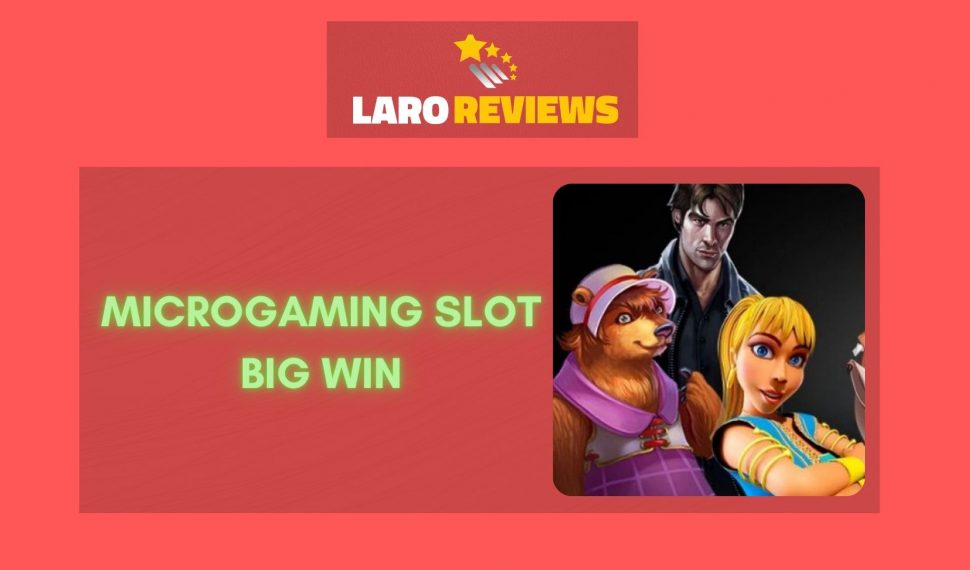 Microgaming Slot Big Win