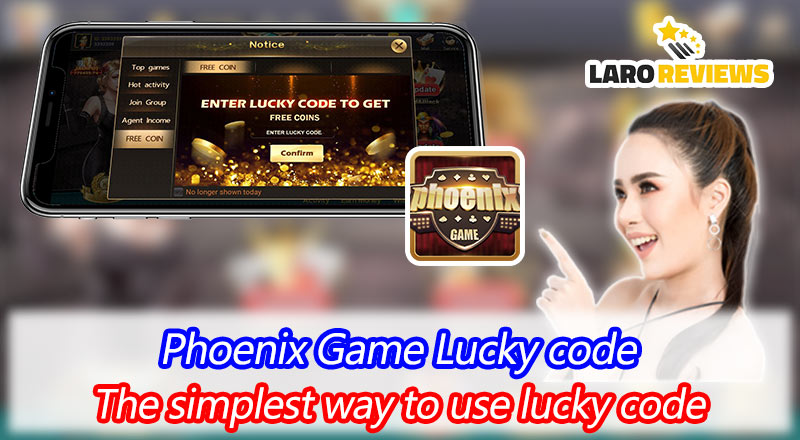 Phoenix Game Lucky code  – The simplest way to use lucky code