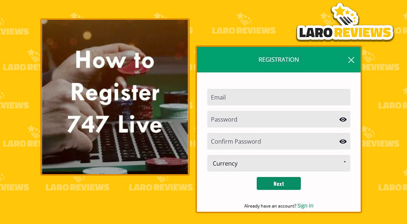 Ang tamang hakbang sa pag-register ng account sa 747 Live.