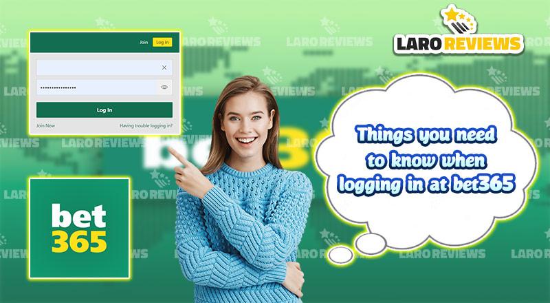 Mga dapat mong tandaan sa pagsagawa ng Bet365 Login.