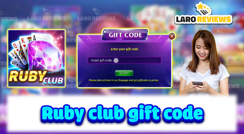 Ruby Club Gift Code: Enjoy Exclusive Discounts and Promotions