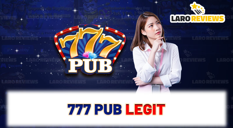 Alamin ang katotohanan ng 777 Pub Legit sa artikulong ito.