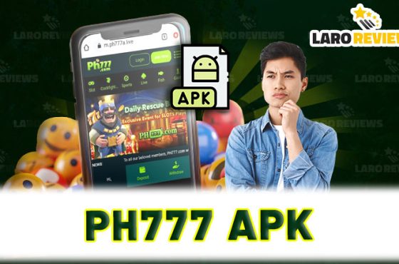 PH777 APK – How To Download Using A Safe APK File For Your Device