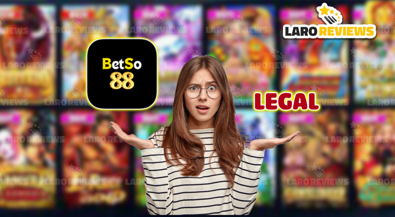 Alamin kung ano ang legal casino at ang katotohanan tungkol sa Betso88 Legit.