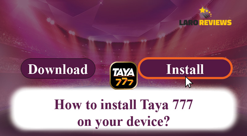 Basahin at sundin ang detalyadong hakbang tungkol sa tamang paraan ng pag-install ng Taya 777 APK matapos isagawa ang Taya 777 Download.