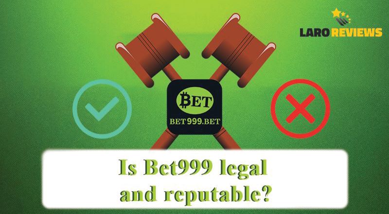 Alamin kung legal nga ba at kagalang-galang ang Bet999 Casino.