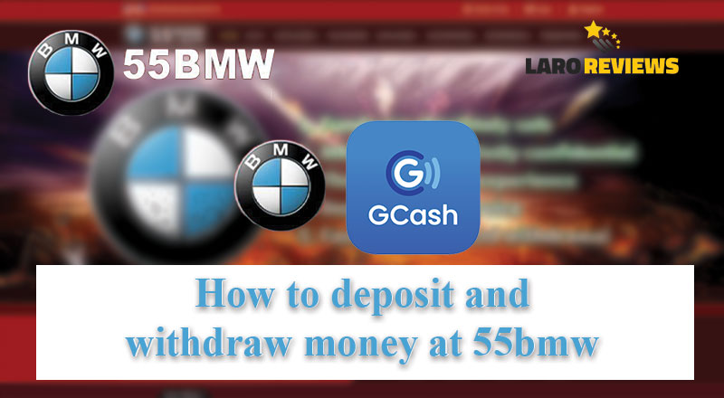 Matuto kung paano mag-cash in at mag-cash out sa 55BMW.