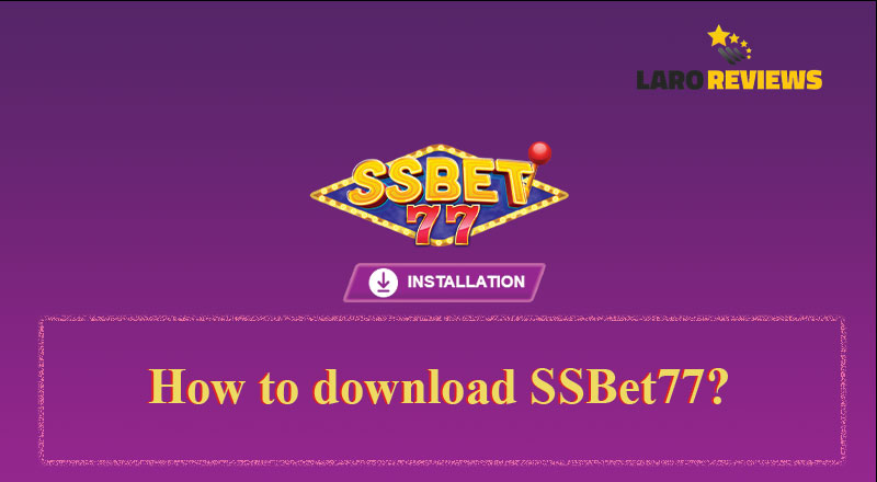 Alamin kung paano i-download ang SSBet77 sa iyong device.