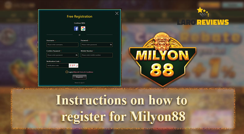 Sundan ang mga kakbang sa pag-register ng account gamit ang Milyon88 Register.