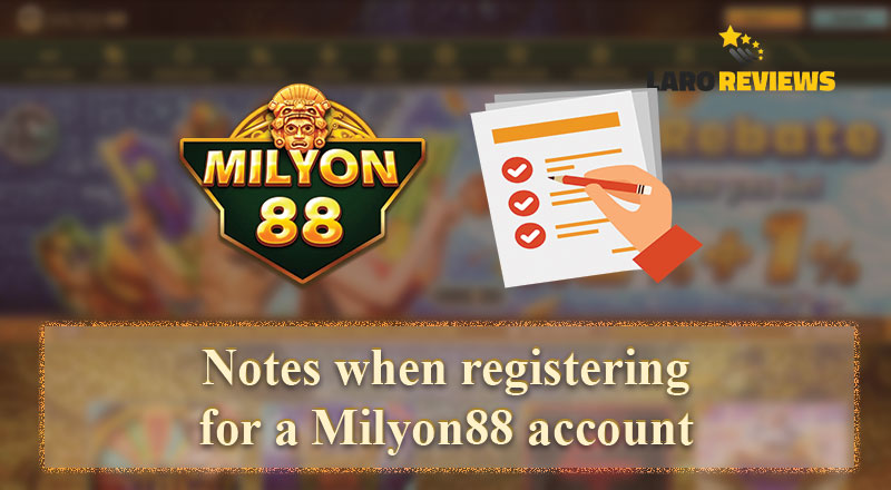 Narito ang mga kinakailangang alalahanin sa paggamit ng Milyon88 Register para sa mas ligtas na paggawa ng account.