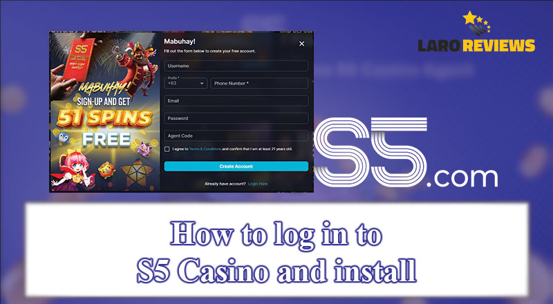 Matuto kung paano gumawa ng account at mag-login sa S5 Casino.