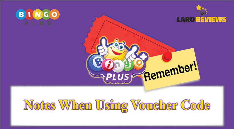 Mga dapat tandaan sa paggamit ng Bingo Plus Voucher Codes.