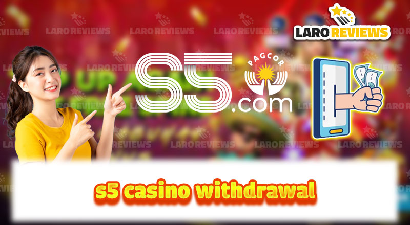 Easy and Efficient: Mastering the S5 Casino Withdrawal Process