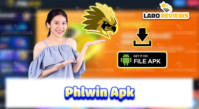 Detailed Instructions On How To Download Phlwin APK For Android