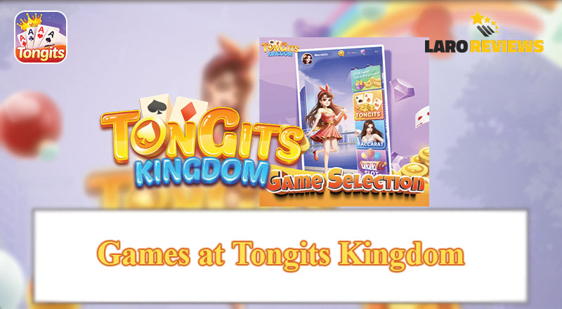 Mamili sa mga larong matatagpuan sa Tongits Kingdom.