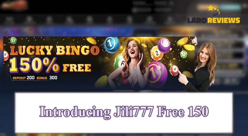 Basahin at alamin ang tungkol sa Jili777 at kung ano ang Jili777 Free 150 na offer dito.