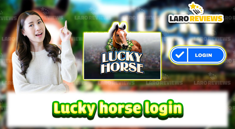 Lucky Horse Login: Discover the Betting Class Login Portal