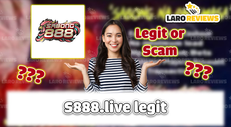 S888.live Legit or Scam? Check out Reviews and User Experience