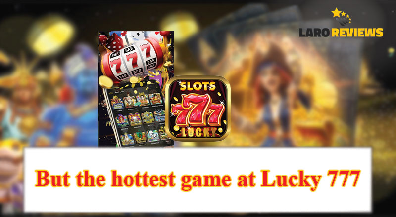 Tuklasin ang mga larong matatagpuan sa Lucky 777.