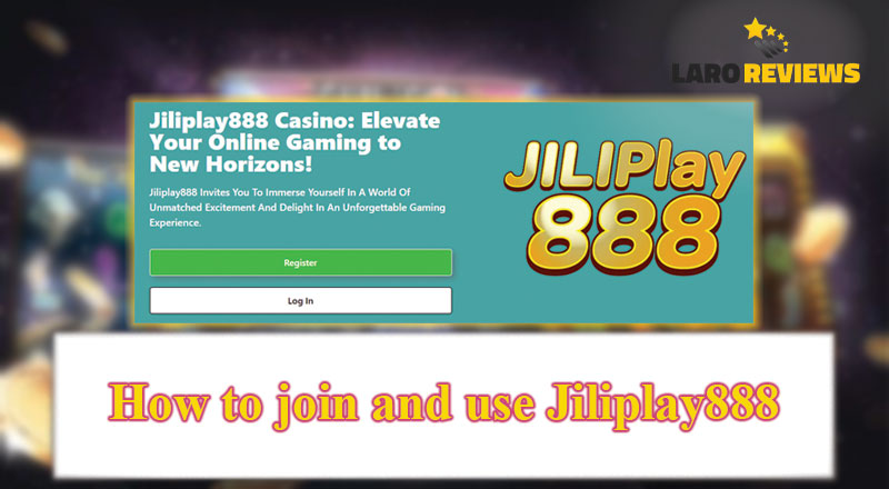 Alamin kung paano sumali sa Jiliplay888, mag-register na at mag-login ngayon!