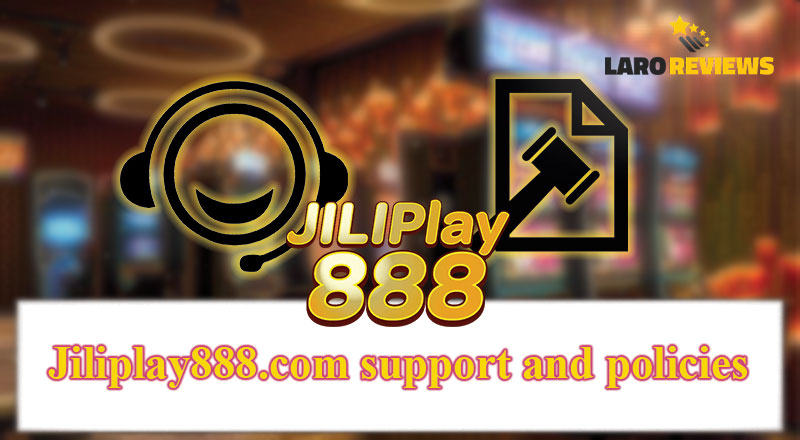 Basahin ang mga patakaran at pagsuporta ng jiliplay888.com login.