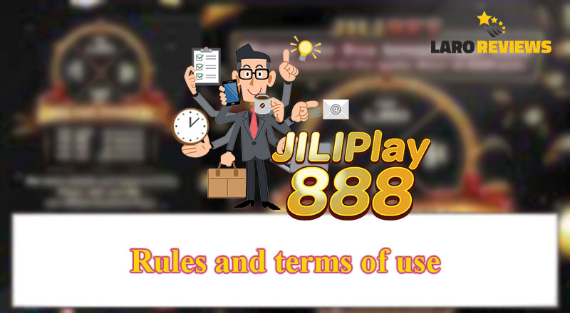 Basahin ang mga patakaran sa paggamit ng Jiliplay888 Legit.