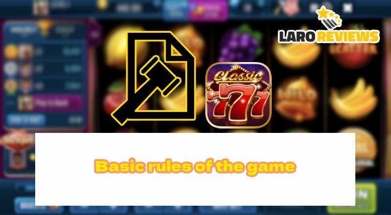 Tuklasin ang mga pangunahing tuntunin ng how to play 777 Slot Machine.