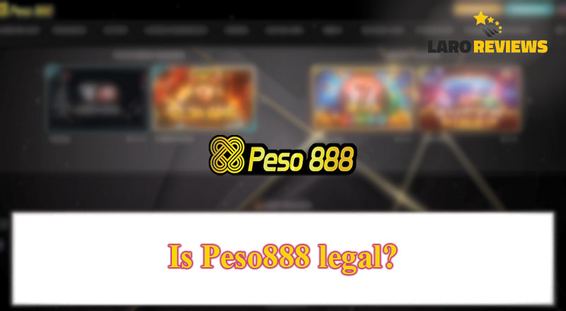 Alamin ang legalidad sa likod ng paggamit ng Peso888 Registration.