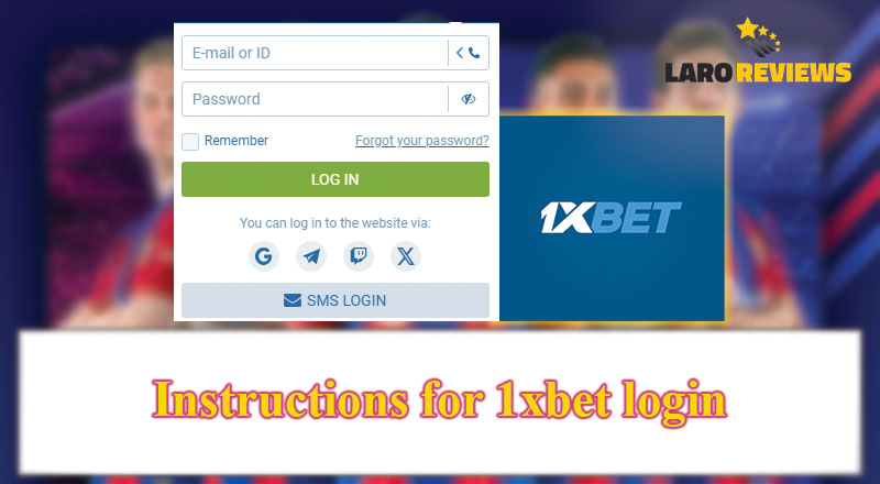 Sundin ang mga tagubilin para sa proseso ng 1xBet Login .