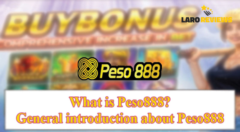 Basahin ang tungkol sa Peso888 at ang tungkol sa Peso888 Free 100 program nito.